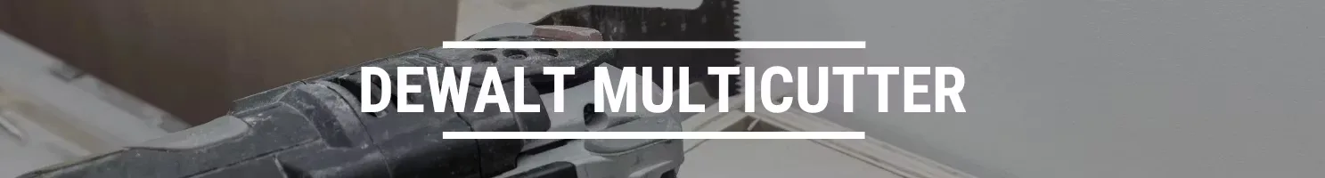 DEWALT MULTICUTTER
