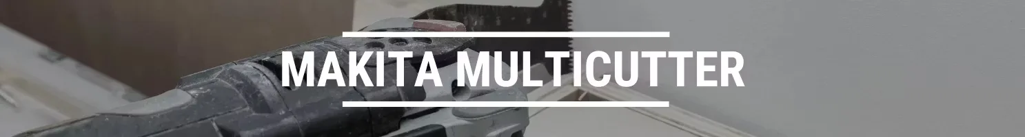 MAKITA MULTICUTTER