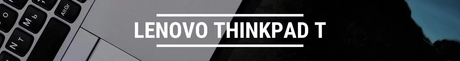 Lenovo ThinkPad T banner